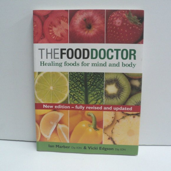 The Food Doctor Healing Foods for Mind and Body 2004 Ian Marber & Vicki Edgson - Picture 1 of 5